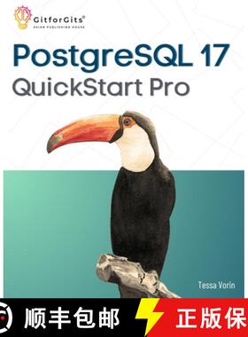 预订 PostgreSQL 17 QuickStart Pro: Add expertise around WAL processing, JSON table, IO performance, l... [9788119177844]