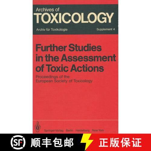 【3-4周达】Further Studies in the Assessment of Toxic Actions : Proceedings of the European Society o... [9783540101918]