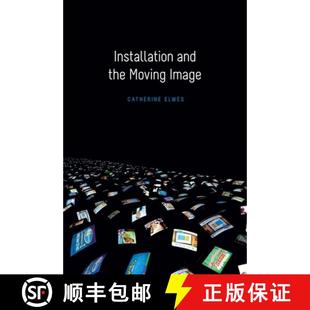 【3-4周达】Installation and the Moving Image [9780231174510]