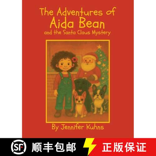 【3-4周达】The Adventures of Aida Bean and the Santa Claus Mystery [9798987748565]