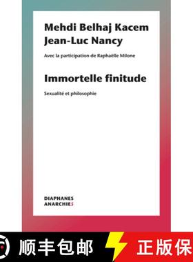 预订 Immortelle finitude – Sexualité et philosophie [9782889280445]