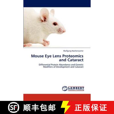 预订 Mouse Eye Lens Proteomics and Cataract [9783848428236]