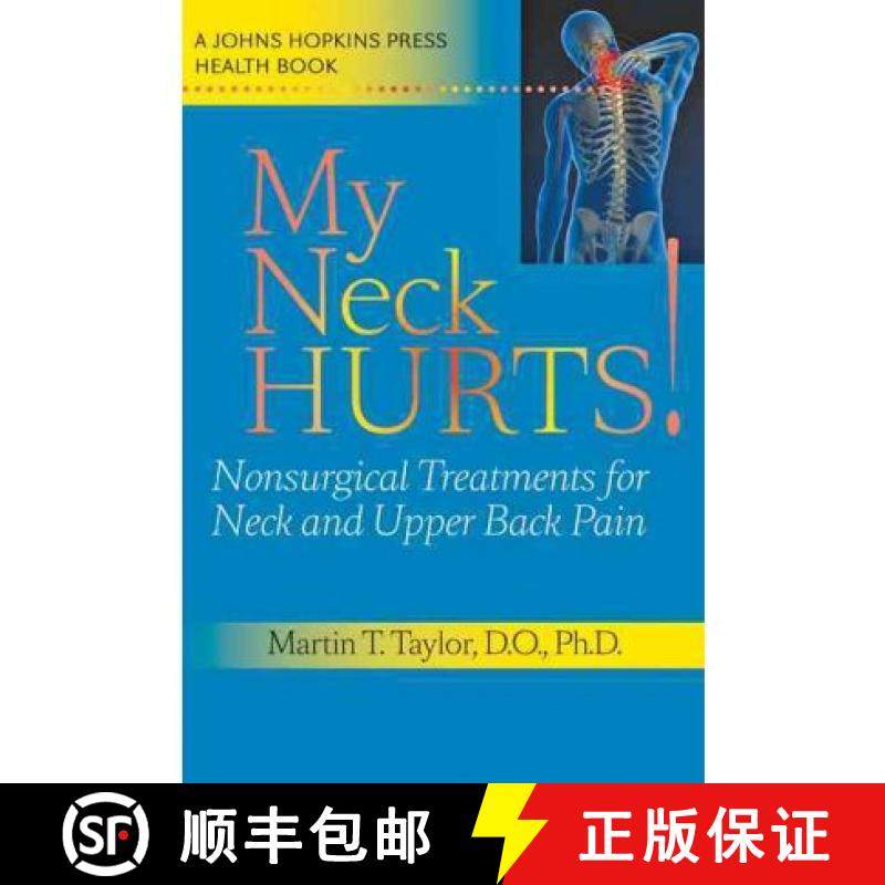 【3-4周达】My Neck Hurts!: Nonsurgical Treatments for Neck and Upper Back Pain [9780801896651]
