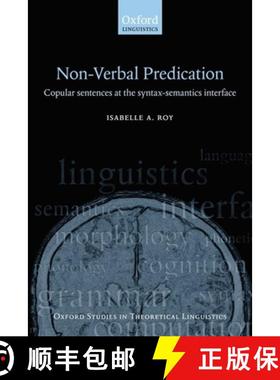 【3-4周达】Nonverbal Predication: Copular Sentences at the Syntax-Semantics Interface [9780199543540]