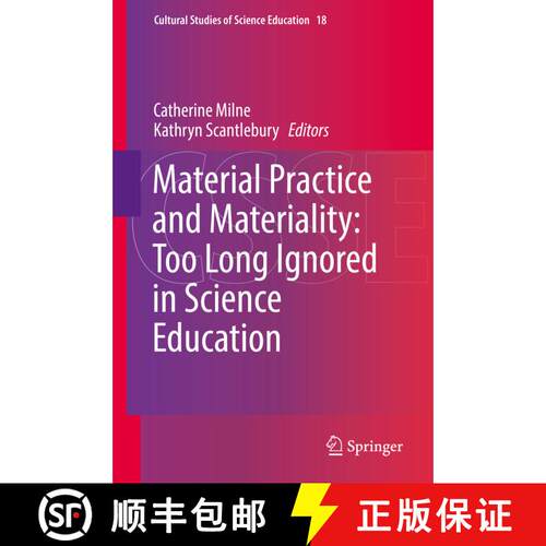 【3-4周达】精装 Material Practice and Materiality: Too Long Ignored in Science Education [9783030019730]