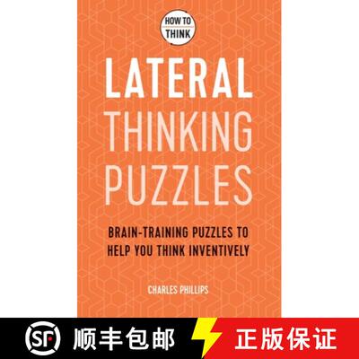 【3-4周达】How to Think - Lateral Thinking Puzzles: Brain-Training Puzzles to Help You Think Inventively [9781787397262]