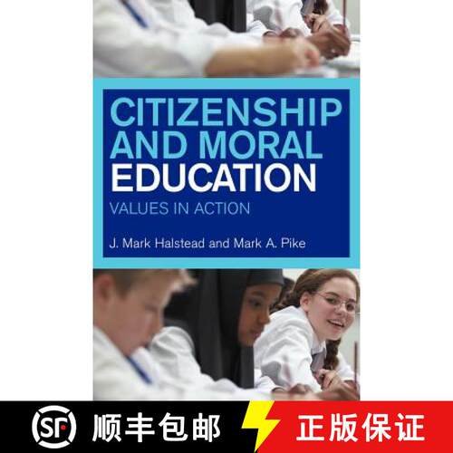 【3-4周达】Citizenship and Moral Education : Values in Action [9780415232432]