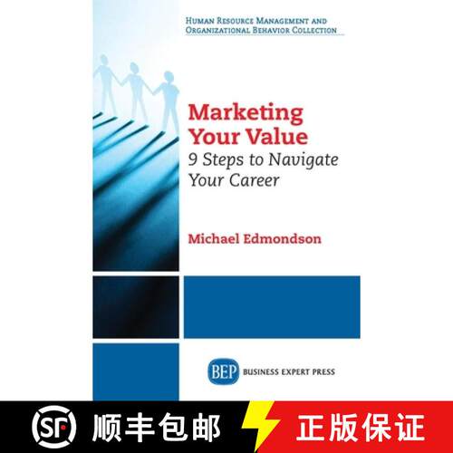 【3-4周达】Marketing Your Value – 9 Steps to Navigate Your Career [9781631572180]