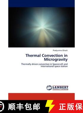 预订 Thermal Convection in Microgravity [9783659269745]