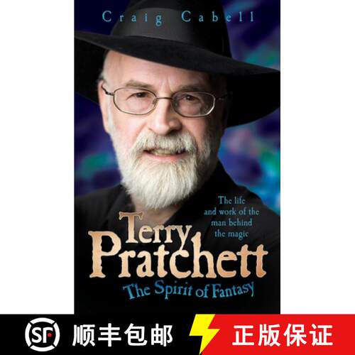 【3-4周达】Terry Pratchett: The Spirit of Fantasy: The Life and Work of the Man Behind the Magic [9781857826784]