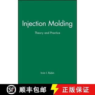 Injection Molding Wiley高分子 9780471744450 Practice 4周达 And Theory