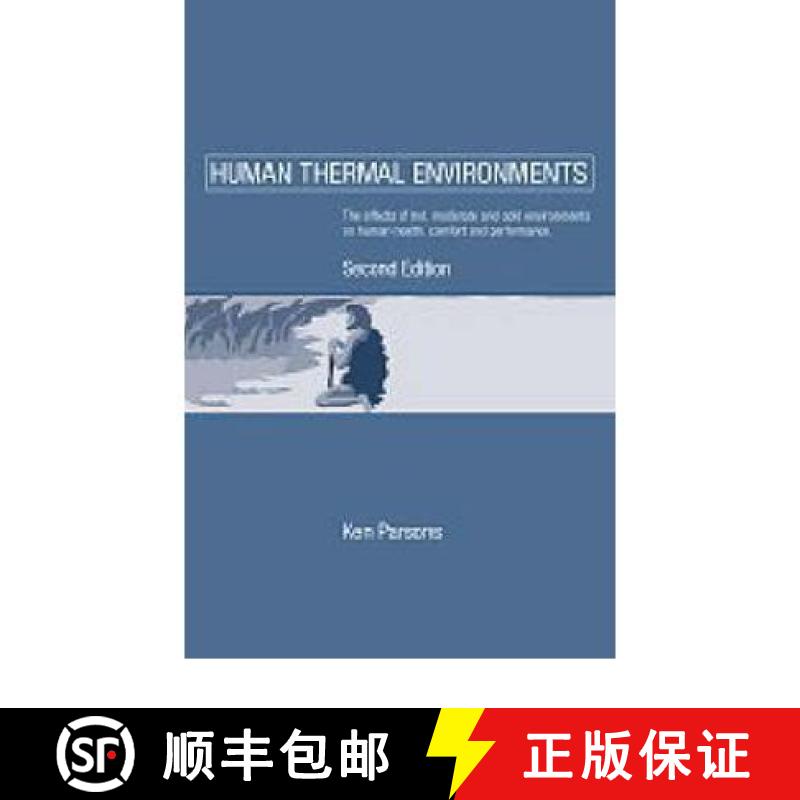 【3-4周达】Human Thermal Environments: The Effects of Hot, Moderate, and Cold Environments on Human H... [9780415237932]