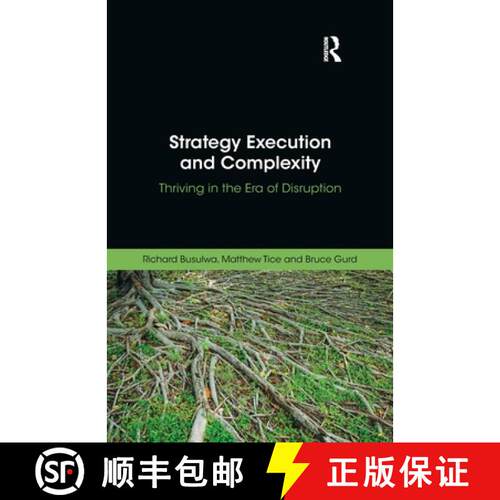 【3-4周达】Strategy Execution and Complexity: Thriving in the Era of Disruption [9780367787615]