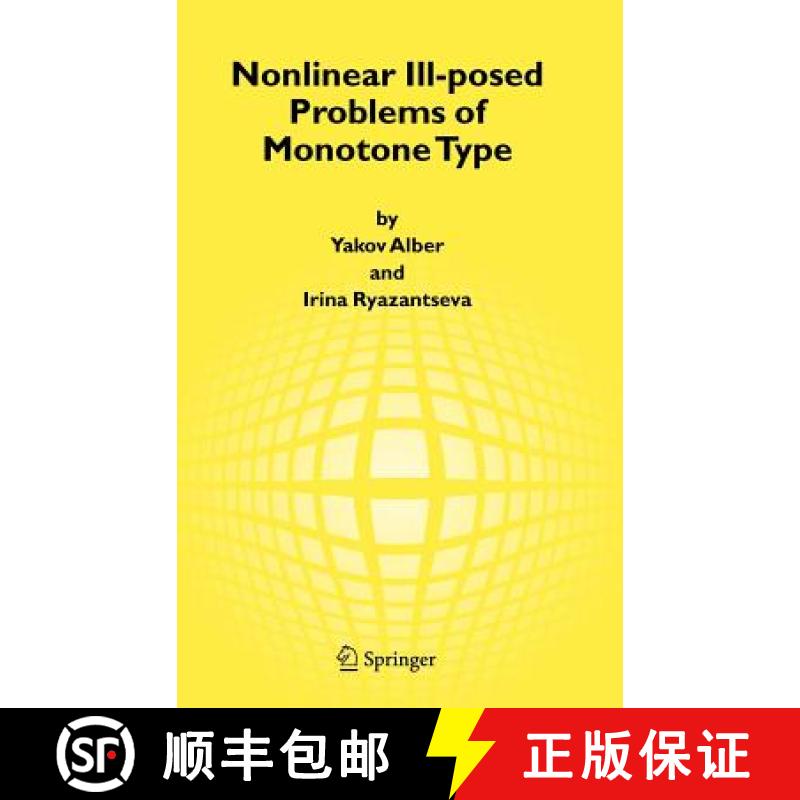 【3-4周达】Nonlinear Ill-Posed Problems of Monotone Type [9781402043956]