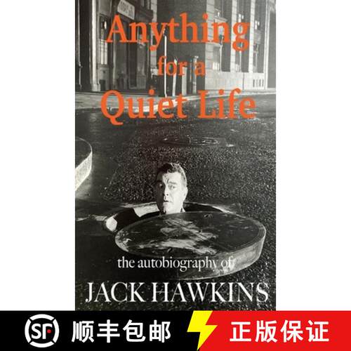 【3-4周达】Anything For A Quiet Life: The autobiography of Jack Hawkins [9781917778756]