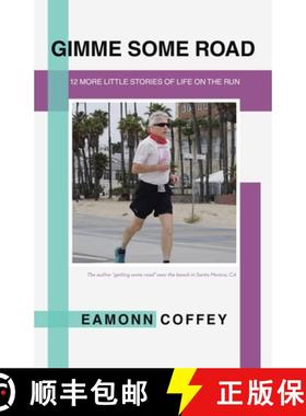 【3-4周达】Gimme Some Road: 12 More Little Stories of Life on the Run [9781489751669]
