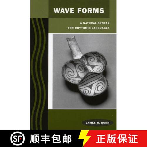 【3-4周达】精装 Wave Forms – A Natural Syntax for Rhythmic Languages [9780804741781]