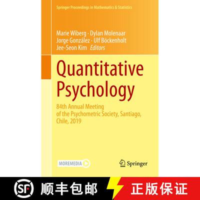 【3-4周达】Quantitative Psychology : 84th Annual Meeting of the Psychometric Society, Santiago, Chile... [9783030434687]