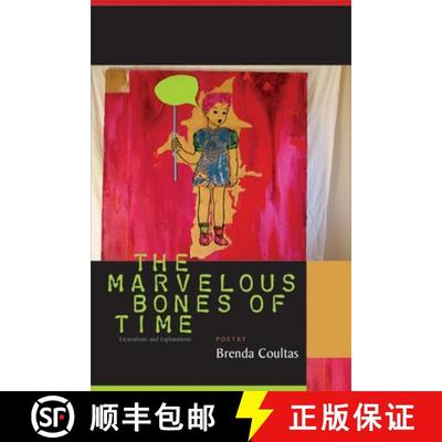【3-4周达】The Marvelous Bones of Time: Excavations and Explanations [9781566892049]