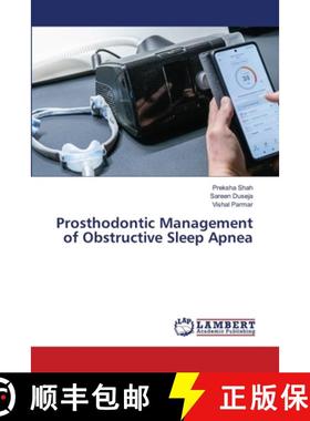 【3-4周达】Prosthodontic Management of Obstructive Sleep Apnea [9786208429607]