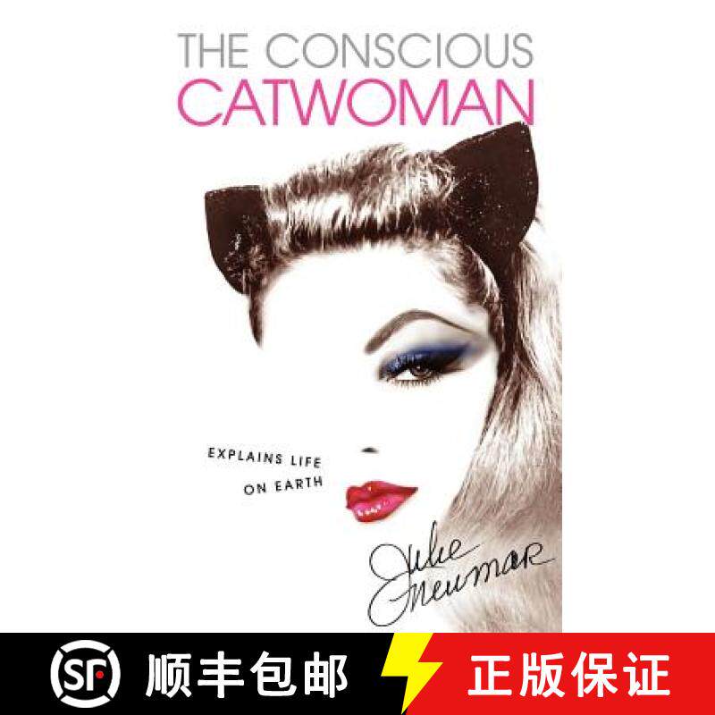 【3-4周达】The Conscious Catwoman Explains Life On Earth [9781450731461]