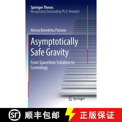 【3-4周达】Asymptotically Safe Gravity: From Spacetime Foliation to Cosmology [9783030075330]