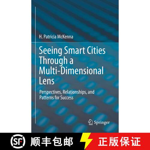 【3-4周达】Seeing Smart Cities Through a Multi-Dimensional Lens : Perspectives, Relationships, and Pa... [9783030708238]