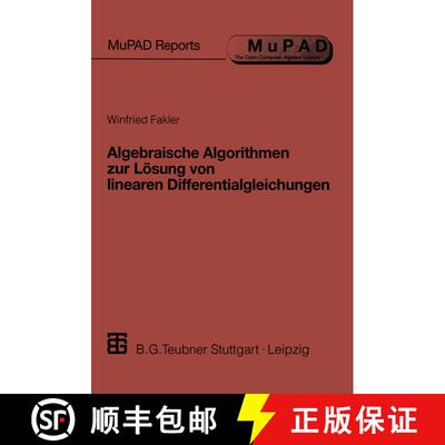 【3-4周达】Algebraische Algorithmen zur Lösung von linearen Differentialgleichungen [9783519021360]