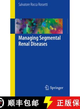 【3-4周达】Managing Segmental Renal Diseases [9783319497204]