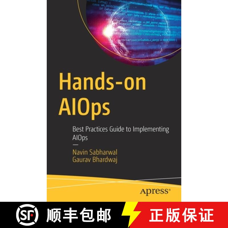 【3-4周达】Hands-on AIOps : Best Practices Guide to Implementing AIOps [9781484282663]