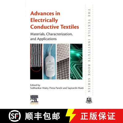 【3-4周达】Advances in Electrically Conductive Textiles: Materials, Characterization, and Applications [9780443220470]