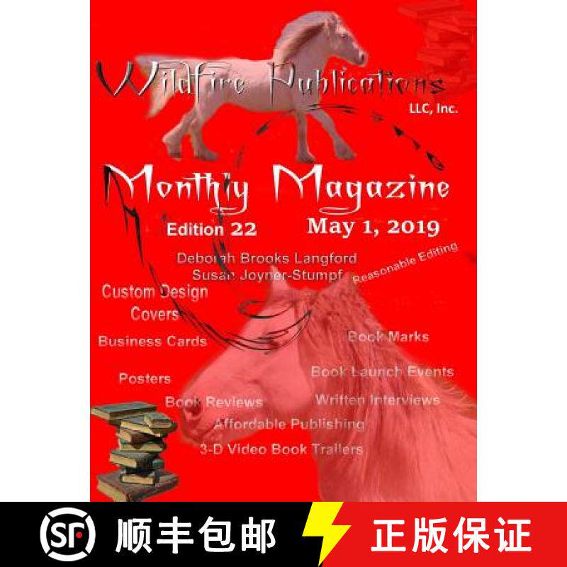 【3-4周达】Wildfire Publications Magazine May 1, 2019 Issue, Edition 22 [9780359629831]