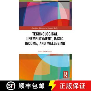 【3-4周达】Technological Unemployment, Basic Income, and Well-Being [9781032313948]