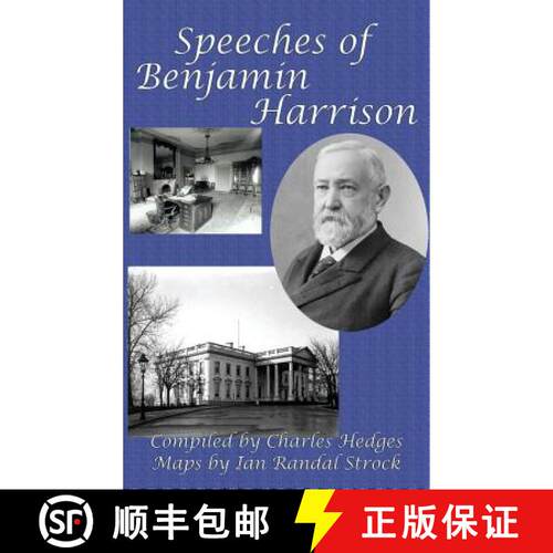 【3-4周达】精装 Speeches of Benjamin Harrison: A GR Press Presidential Book [9781515420132]