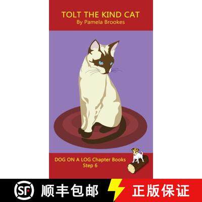 预订 Tolt The Kind Cat Chapter Book: Sound-Out Phonics Books Help Developing Readers, including Stude... [9781648310362]
