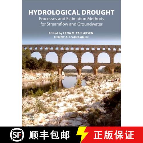 【3-4周达】Hydrological Drought: Processes and Estimation Methods for Streamflow and Groundwater [9780128190821]