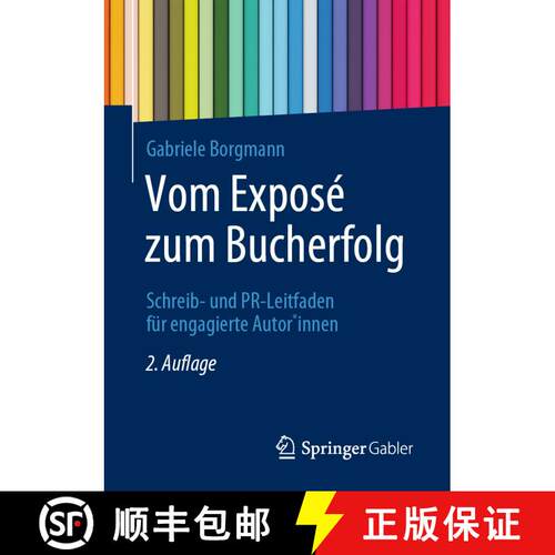 【3-4周达】Vom Exposé zum Bucherfolg : Schreib- und PR-Leitfaden für engagierte Autor*innen (2., ak... [9783658350482]