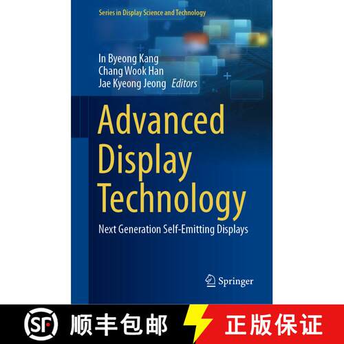 【3-4周达】精装 Advanced Display Technology : Next Generation Self-Emitting Displays [9789813365810]