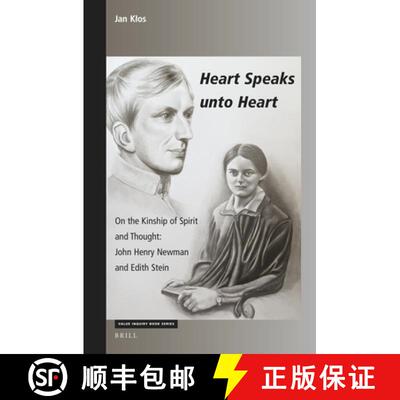 预订 Heart Speaks Unto Heart: On the Kinship of Spirit and Thought: John Henry Newman and Edith Stein [9789004460195]