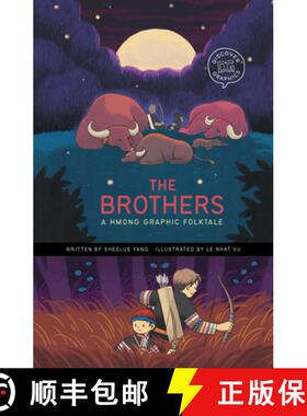 预订 The Brothers: A Hmong Graphic Folktale [9781484672938]