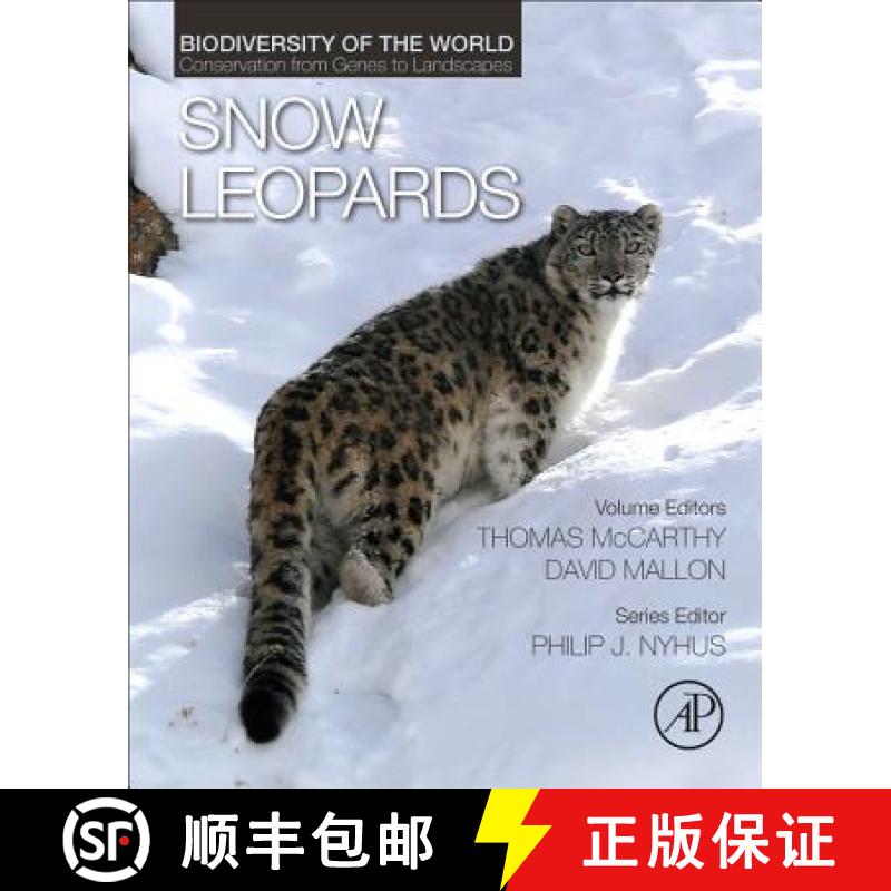 【3-4周达】Snow Leopards: Biodiversity of the World: Conservation from Genes to Landscapes [9780128022139]