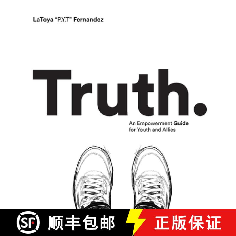 【3-4周达】Truth: An Empowerment Guide For Youth and Allies [9780578631530]