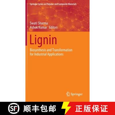 【3-4周达】Lignin : Biosynthesis and Transformation for Industrial Applications [9783030406622]