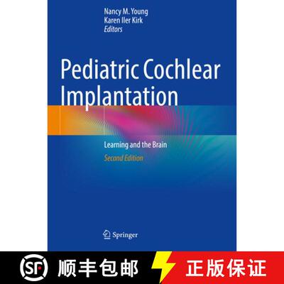 【3-4周达】Pediatric Cochlear Implantation: Learning and the Brain (Second Edition 2024) [9783031671906]