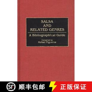 【3-4周达】Salsa and Related Genres: A Bibliographical Guide [9780313278839]