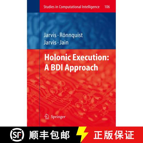 【3-4周达】精装 Holonic Execution: A BDI Approach [9783540774785]