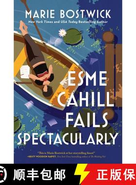 【3-4周达】Esme Cahill Fails Spectacularly: A Novel: A Novel [9780062997319]