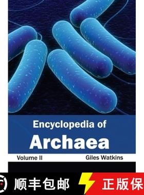 【3-4周达】Encyclopedia of Archaea: Volume II [9781632392084]