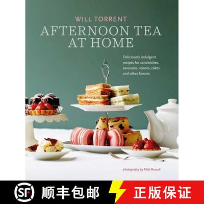 【3-4周达】Afternoon Tea At Home : Deliciously indulgent recipes for sandwiches, savouries, scones, c... [9781788793483]