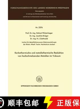 【3-4周达】Karbothermische und metallothermische Reduktion von hochschmelzenden Metallen im Vakuum [9783531023762]